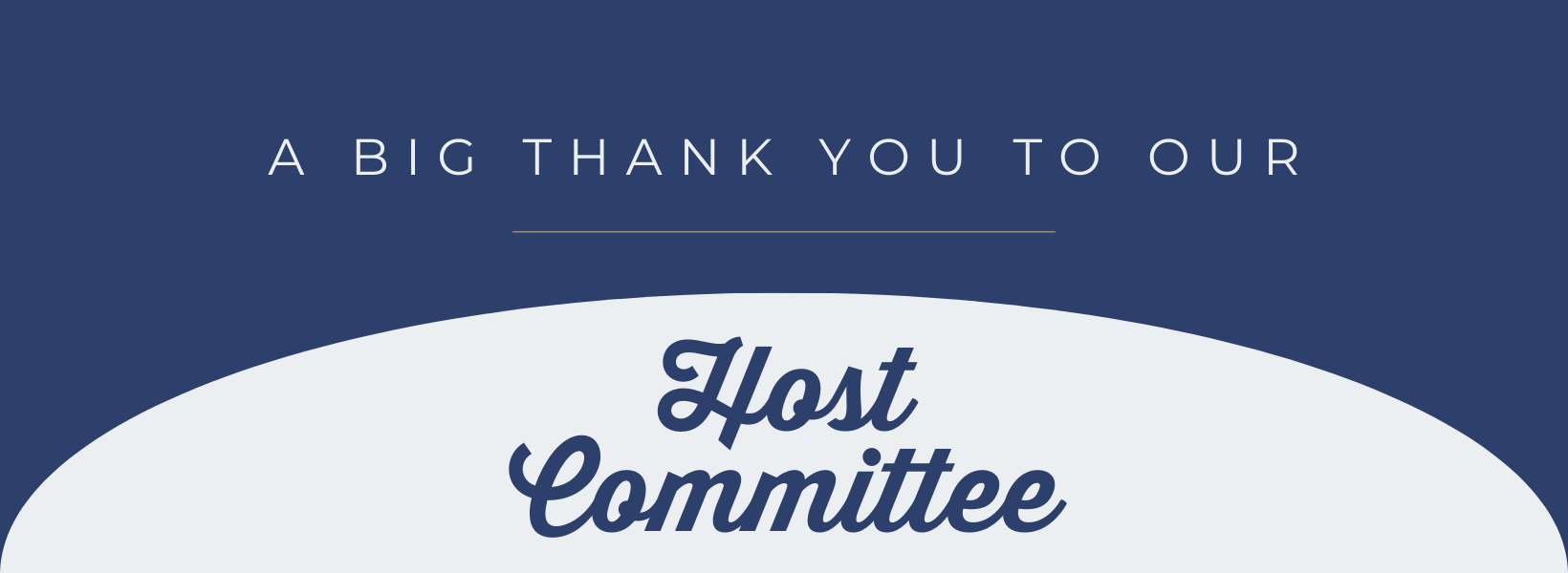 A big thank you to our host committee